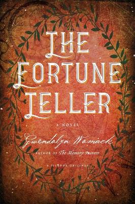 The Fortune Teller: A Novel - 9781250099778 - Gwendolyn Womack - St Martins Press - The Little Lost Bookshop