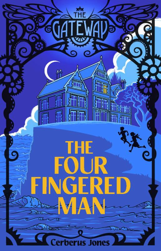 The Four-Fingered Man (The Gateway #1) - 9781760120283 - Cerberus Jones - Hardie Grant Egmont - The Little Lost Bookshop