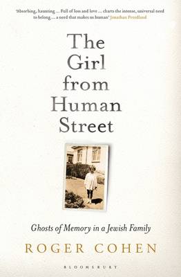 The Girl from Human Street: Ghosts of Memory in a Jewish Family - 9781408863886 - Bloomsbury - The Little Lost Bookshop