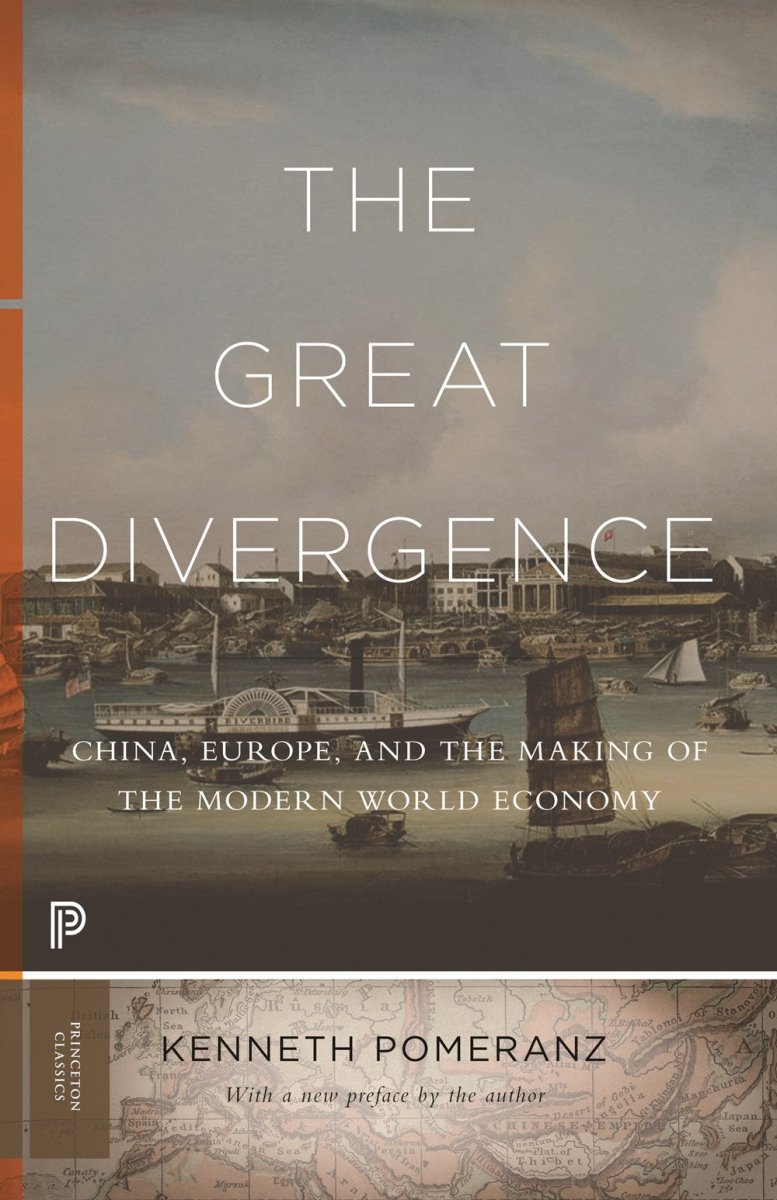 The Great Divergence - 9780691217185 - Kenneth Pomeranz - Princeton University Press - The Little Lost Bookshop