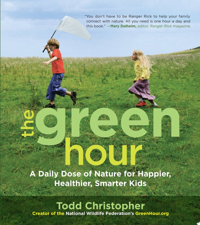 The Green Hour - A Daily Dose of Nature for Happier, Healthier, Smarter Kids - 9781590307564 - Shambhala Publications - The Little Lost Bookshop