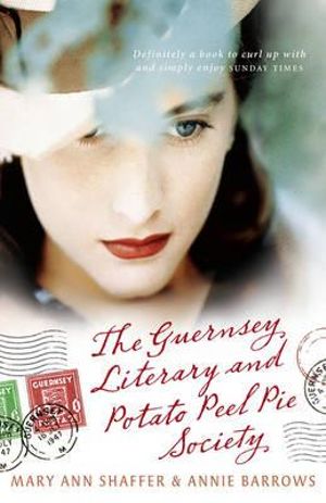 The Guernsey Literary and Potato Peel Pie Society - 9781741758955 - Mary Ann Shaffer - Allen & Unwin - The Little Lost Bookshop