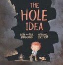 The Hole Idea - 9780648498902 - Beth and Paul McDonald - Book Trail - The Little Lost Bookshop
