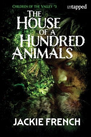 The House of a Hundred Animals - 9781761281365 - Jackie French - Booktopia Publishing - The Little Lost Bookshop