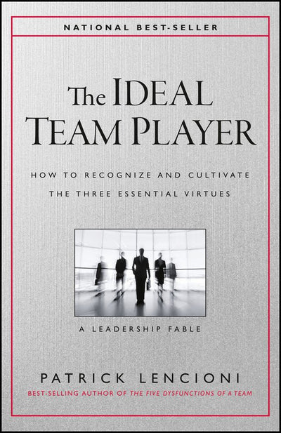 The Ideal Team Player - 9781119209591 - Patrick M. Lencioni - John Wiley & Sons - The Little Lost Bookshop
