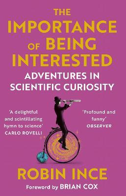 The Importance of Being Interested - 9781786492647 - Robin Ince - Atlantic - The Little Lost Bookshop