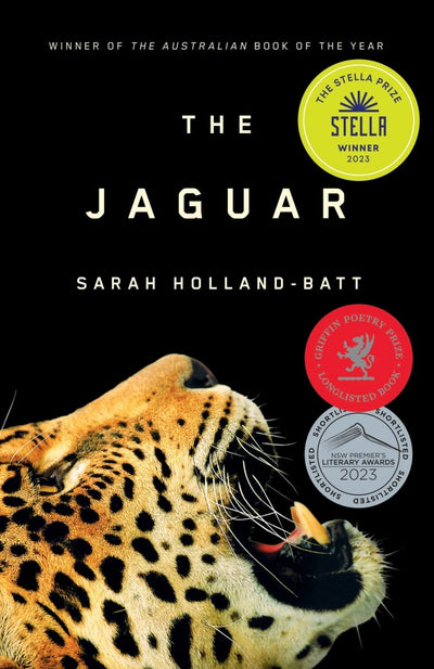 The Jaguar: Winner of the 2023 Stella Prize - 9780702265501 - Sarah Holland-Batt - UQP - The Little Lost Bookshop