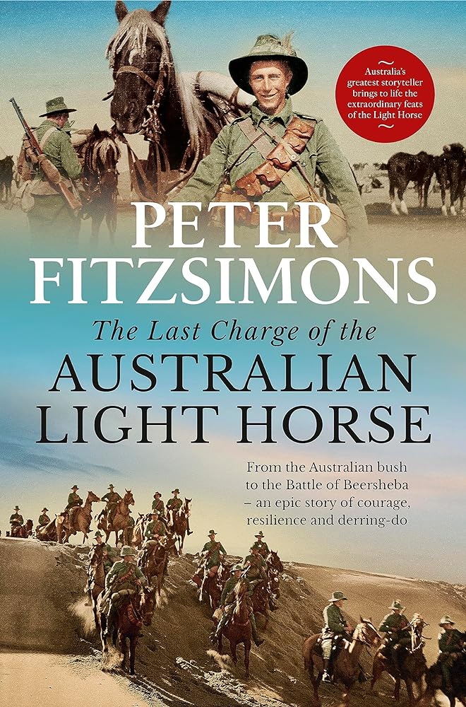 The Last Charge of the Australian Light Horse - 9780733646676 - Peter FitzSimons - Hachette Australia - The Little Lost Bookshop