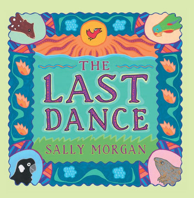 The Last Dance - 9781921894695 - Little Hare Books - The Little Lost Bookshop