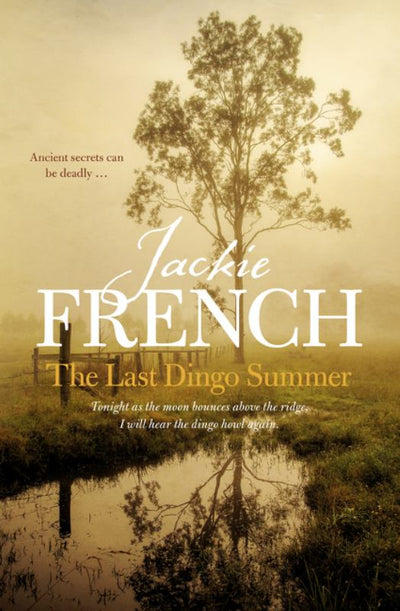 The Last Dingo Summer (Matilda Saga #8) - 9781460753217 - Jackie French - HarperCollins - The Little Lost Bookshop