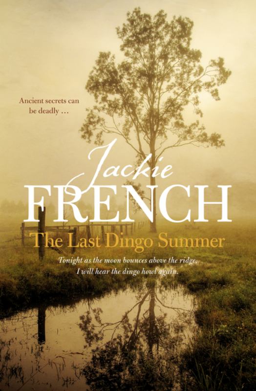 The Last Dingo Summer (Matilda Saga 