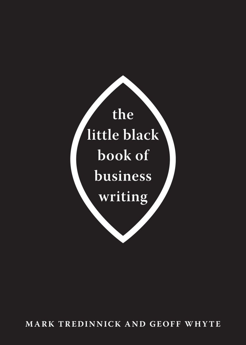 The Little Black Book of Business Writing - 9781742230061 - Mark Tredinnick, Geoff Whyte - NewSouth Books - The Little Lost Bookshop
