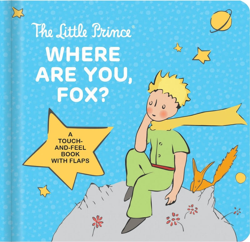 The Little Prince: Where Are You, Fox? - 9782898023613 - Antoine de Saint-Exupéry - Hachette - The Little Lost Bookshop