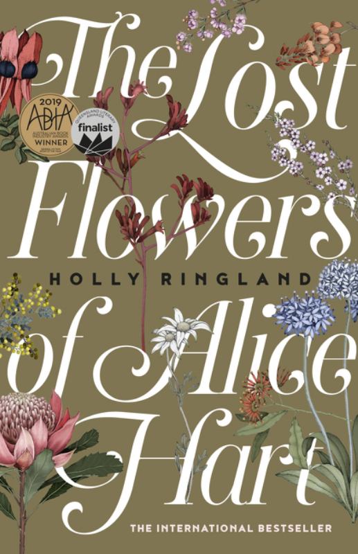The Lost Flowers of Alice Hart - 9781460754474 - Holly Ringland - HarperCollins - The Little Lost Bookshop