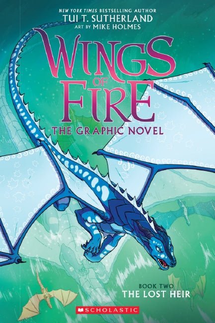 The Lost Heir: The Graphic Novel (Wings of Fire, Book Two) - 9780545942201 - Tui T. Sutherland - SCHOLASTIC INC - The Little Lost Bookshop