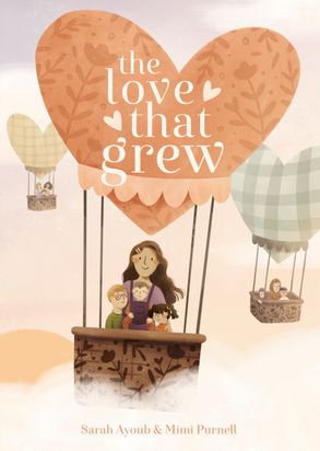 The Love That Grew - 9781460761113 - Sarah Ayoub & Mimi Purnell - HarperCollins - The Little Lost Bookshop