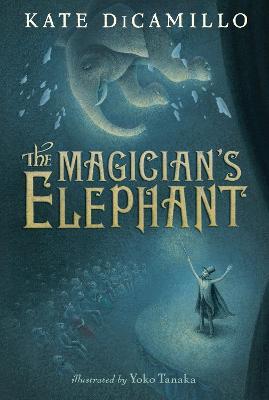 The Magician's Elephant - 9780763644109 - Kate Dicamillo - Walker Books Australia - The Little Lost Bookshop