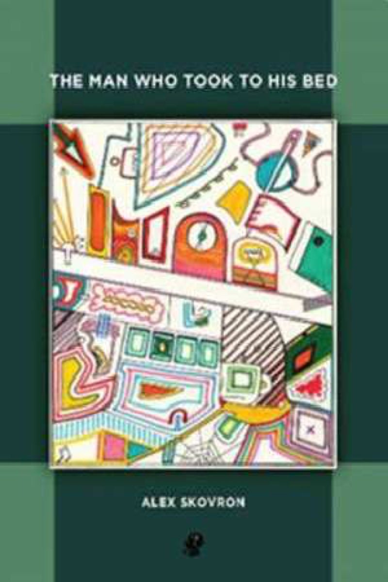 The Man Who Took to His Bed - 9781922186973 - Alex Skovron - Puncher and Wattmann - The Little Lost Bookshop