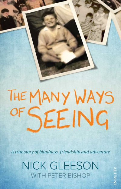 The Many Ways of Seeing - 9781925384963 - Peter Bishop; Nick Gleeson - Ventura Press - The Little Lost Bookshop