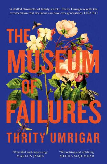 The Museum of Failures - 9781800753716 - Umrigar, Thrity - Swift Press - The Little Lost Bookshop