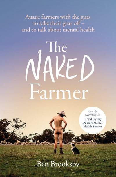 The Naked Farmer - 9781760981068 - Brooksby, Ben - Pan Macmillan Australia - The Little Lost Bookshop