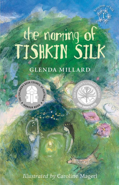 The Naming of Tishkin Silk (Kingdom of Silk #1) - 9780733313141 - Glenda Millard - ABC Books - The Little Lost Bookshop