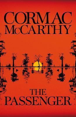 The Passenger - 9780330457422 - Cormac McCarthy - Pan Macmillan - The Little Lost Bookshop