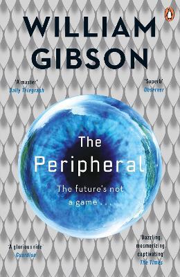 The Peripheral - 9780241961001 - William Gibson - Penguin - The Little Lost Bookshop