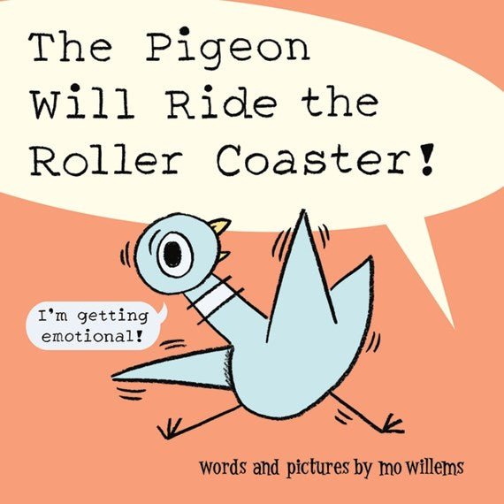 The Pigeon Will Ride the Rollercoaster - 9781760657215 - Mo Willems - Walker Books - The Little Lost Bookshop