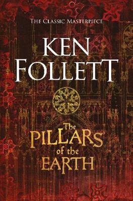 The Pillars of the Earth: Kingsbridge Book #1 - 9781509848492 - Ken Follett - Pan Macmillan UK - The Little Lost Bookshop