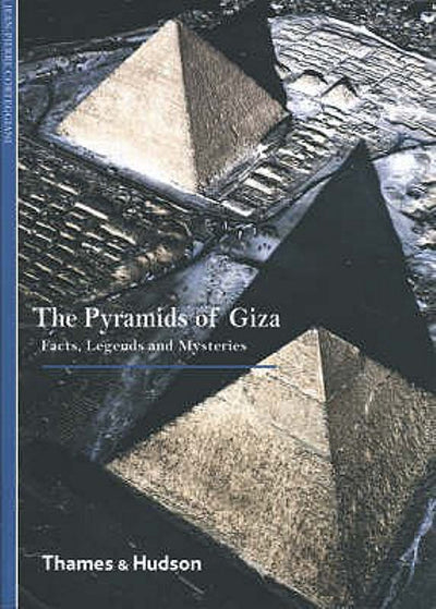 The Pyramids of Giza Facts, Legends and Mysteries - 9780500301227 - Thames & Hudson - The Little Lost Bookshop