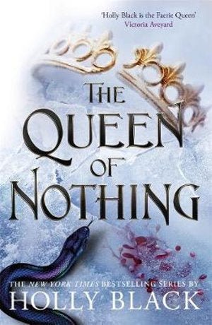 The Queen of Nothing - 9781471407598 - Holly Black - Hot Key Books - The Little Lost Bookshop