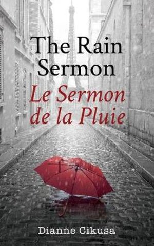 The Rain Sermon: Le Sermon De La Pluie - 9780648492306 - Dianne Cikusa - Mignon Press - The Little Lost Bookshop