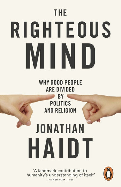 The Righteous Mind: Why Good People are Divided by Politics and Religion - 9780141039169 - Jonathan Haidt - Penguin - The Little Lost Bookshop