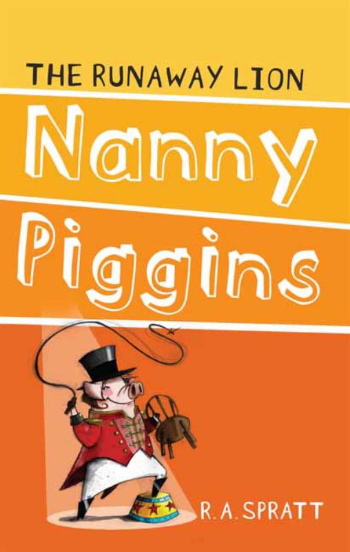 The Runaway Lion (Nanny Piggins 