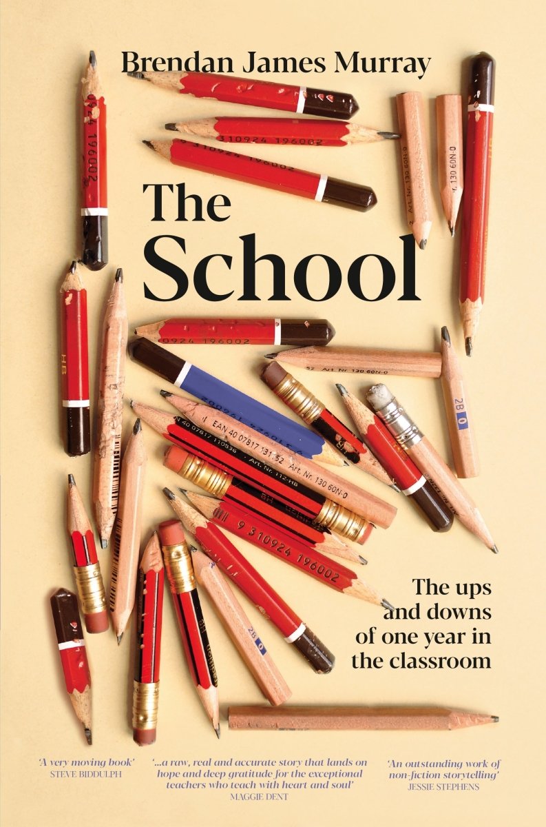 The School - 9781760982430 - Brendan James Murray - Pan Macmillan Australia - The Little Lost Bookshop