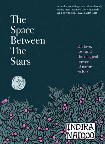 The Space Between the Stars - 9781922351616 - Naidoo, Indira - Murdoch Books - The Little Lost Bookshop