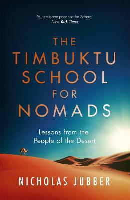 The Timbuktu School for Nomads - 9781473655447 - CB - The Little Lost Bookshop