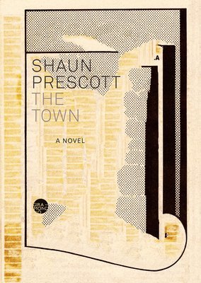The Town - 9781922725387 - Shaun Prescott - Giramondo Publishing - The Little Lost Bookshop