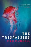 The Trespassers - 9780702262555 - University of Queensland Press - The Little Lost Bookshop