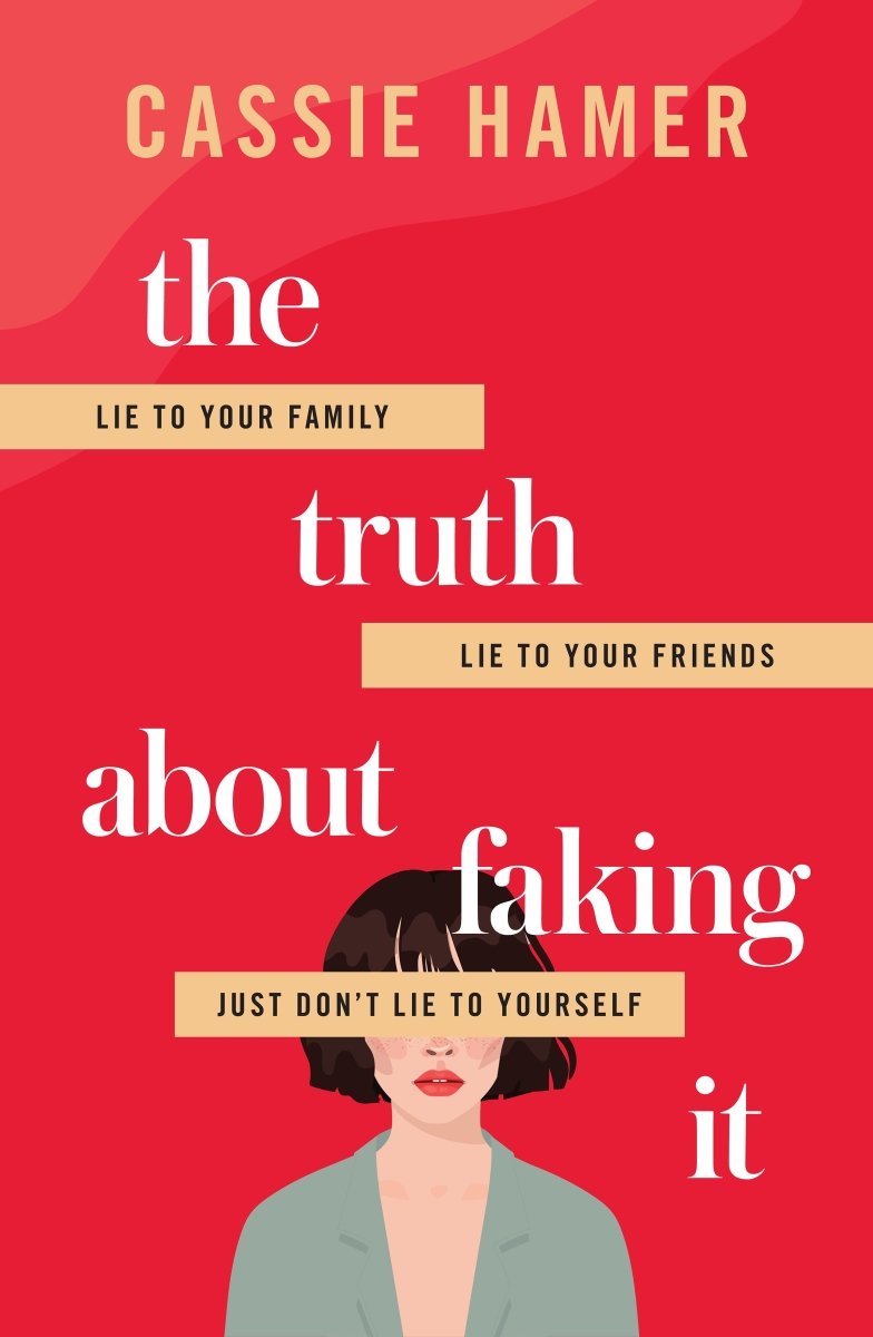 The Truth About Faking It - 9781489292995 - Cassie Hamer - HarperCollins Publishers - The Little Lost Bookshop