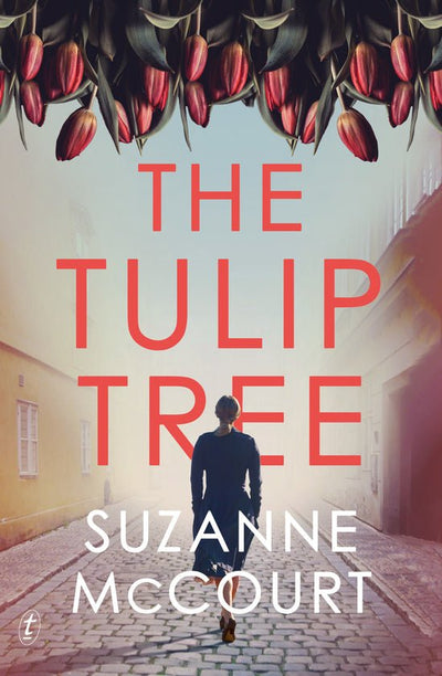 The Tulip Tree - 9781922330550 - Suzanne McCourt - The Text Publishing Company - The Little Lost Bookshop