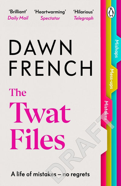 The Twat Files - 9781405947275 - Dawn French - Penguin UK - The Little Lost Bookshop