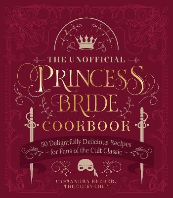 The Unofficial Princess Bride Cookbook - 9780760377567 - Cassandra Reeder - Quarto US - The Little Lost Bookshop