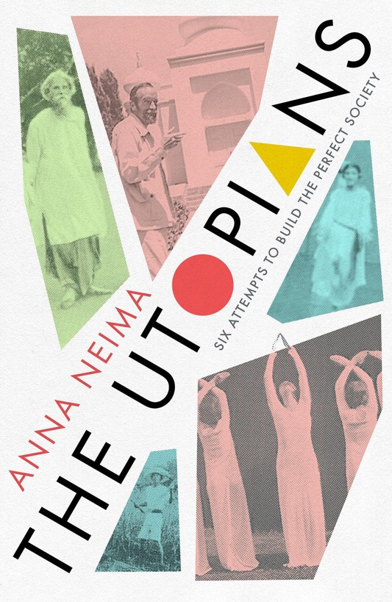 The Utopians - 9781529023077 - Neima, Anna - Pan Macmillan UK - The Little Lost Bookshop