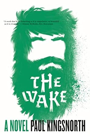 The Wake - 9781555977177 - Paul Kingsnorth - Graywolf Press - The Little Lost Bookshop