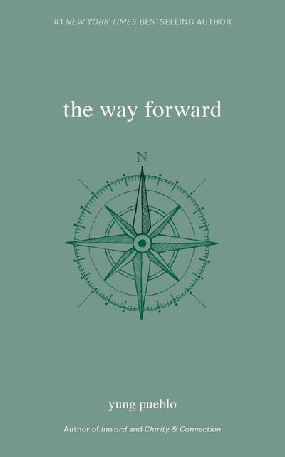 The Way Forward - 9781524874834 - Yung Pueblo - Andrews McMeel Publishing - The Little Lost Bookshop