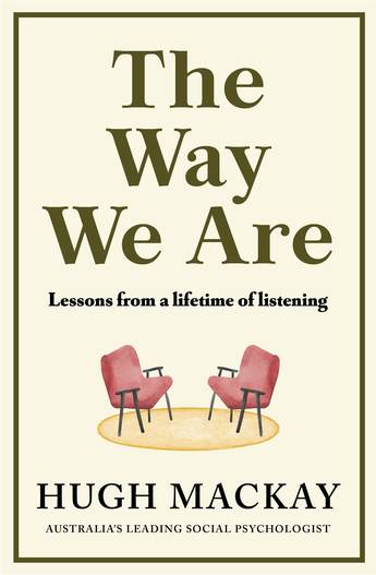 The Way We Are - 9781761470059 - Hugh Mackay - Allen & Unwin - The Little Lost Bookshop