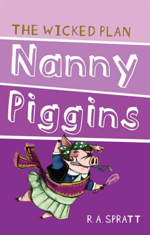 The Wicked Plan (Nanny Piggins 