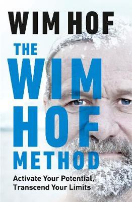 The Wim Hof Method - 9781846046292 - Wim Hof - RANDOM HOUSE UK - The Little Lost Bookshop